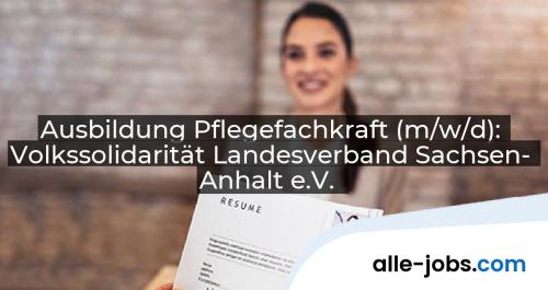 Ausbildung Pflegefachkraft (m/w/d): Volkssolidarität Landesverband Sachsen- Anhalt e.V. | alle-jobs.com