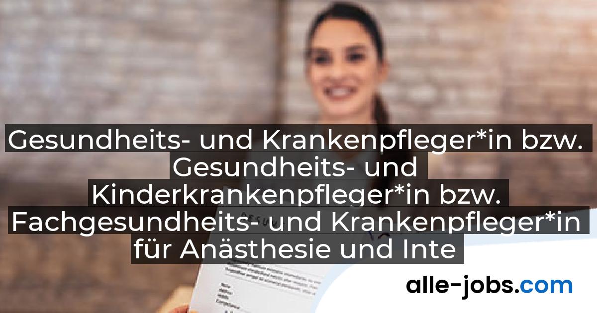 Gesundheits- und Krankenpfleger*in bzw. Gesundheits- und Kinderkrankenpfleger*in bzw. Fachgesundheits- und Krankenpfleger*in für Anästhesie und Intensivpflege bzw. Fachgesundheits- und Kinderkrankenpfleger*in für Anästhesie und Intensivpflege: Universitätsklinikum Düsseldorf | alle-jobs.com