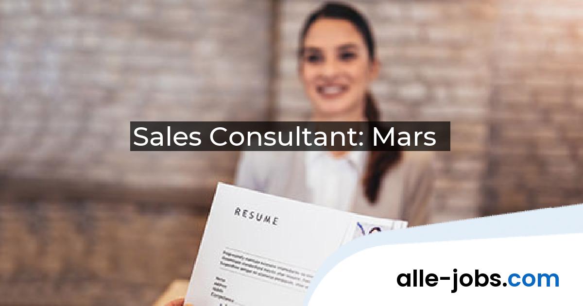 Sales Consultant: Mars | alle-jobs.com