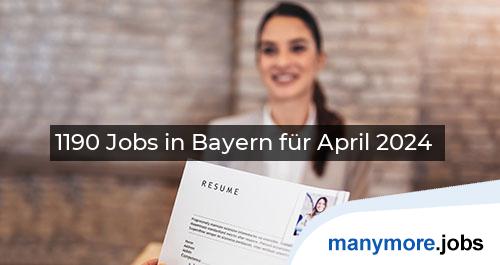 1190 Jobs in Bayern für April 2024 | manymore.jobs
