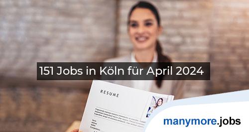 151 Jobs in Köln für April 2024 | manymore.jobs