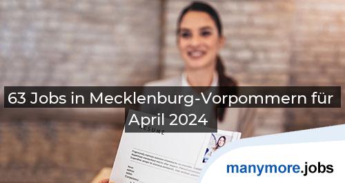 63 Jobs in Mecklenburg-Vorpommern für April 2024 | manymore.jobs