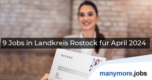 9 Jobs in Landkreis Rostock für April 2024 | manymore.jobs